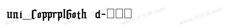 Huni_CopprplGoth Bd字体转换